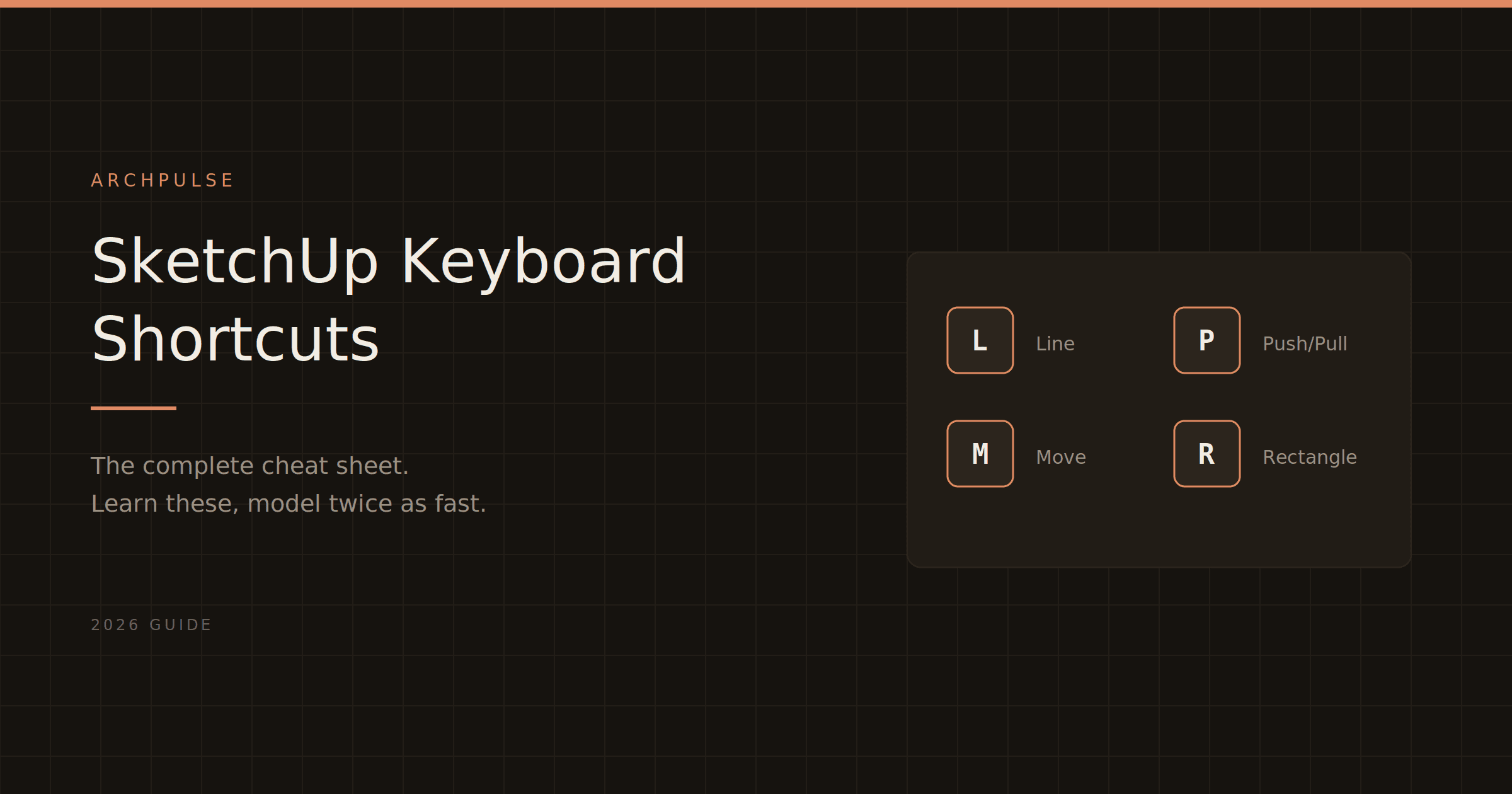 SketchUp Keyboard Shortcuts: The Complete Cheat Sheet (2026)